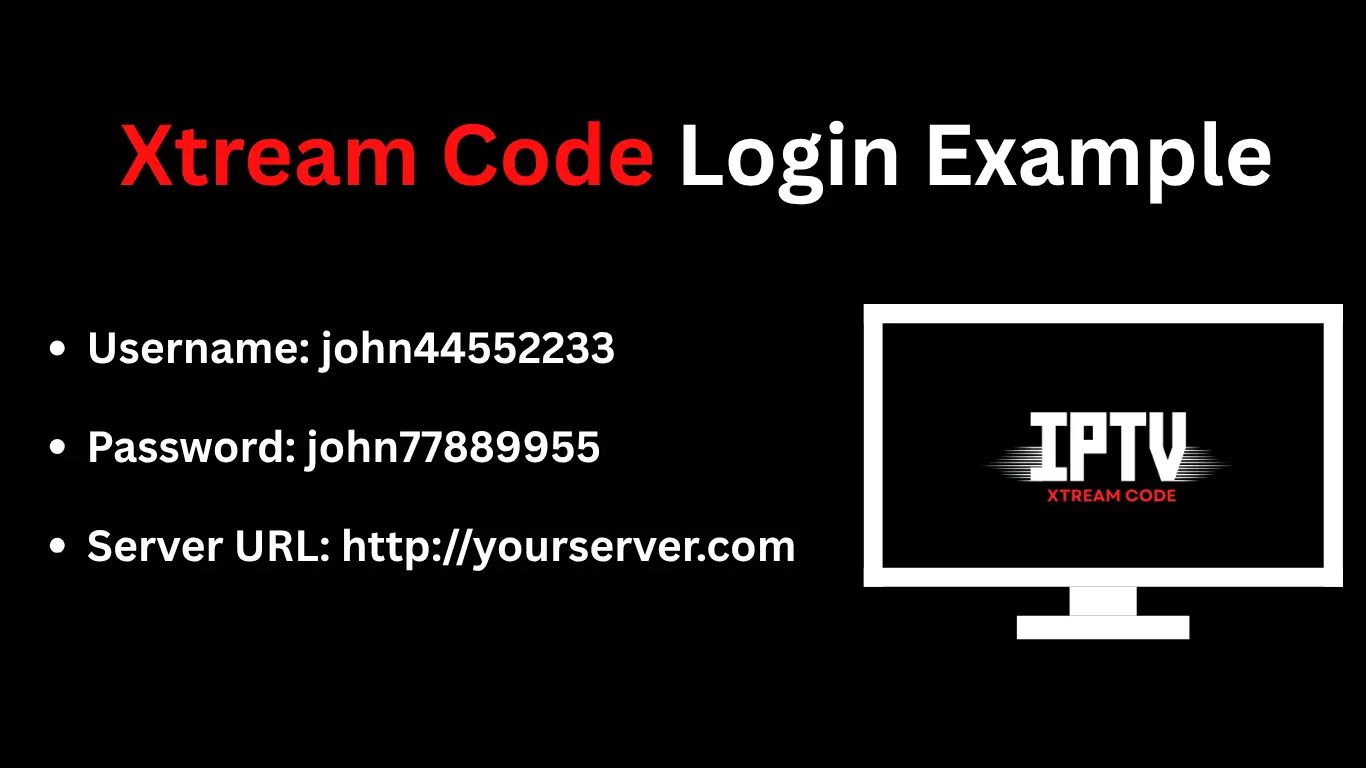 Example of a Complete Xtream Code Login
