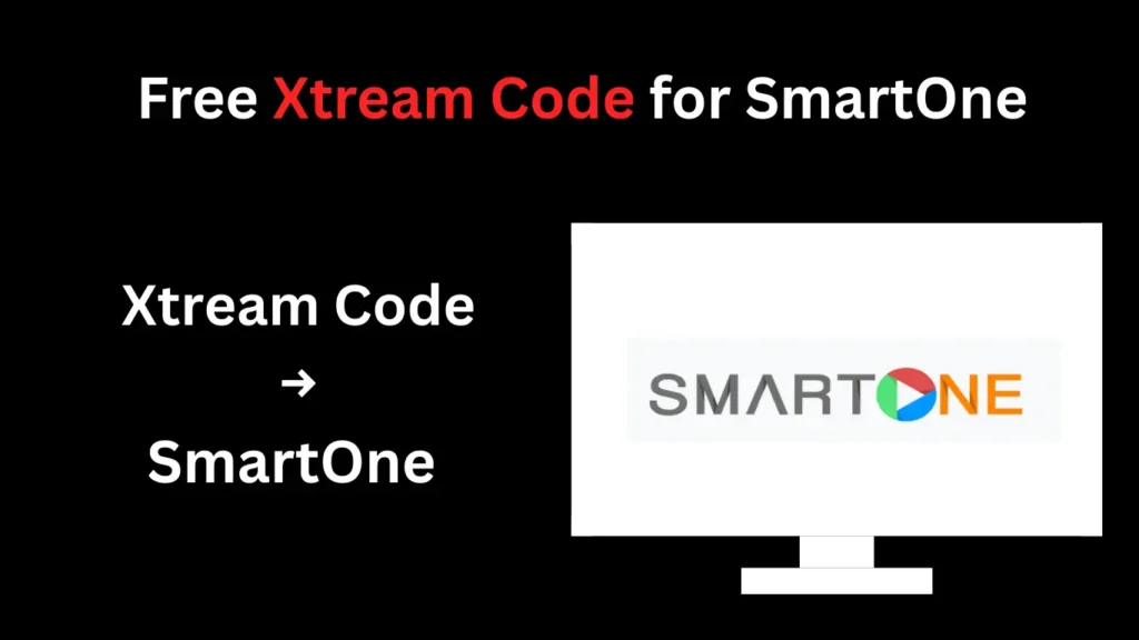 Free Xtream Code for SmartOne