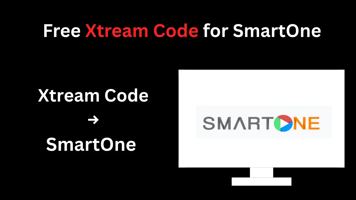 Free Xtream Code for SmartOne