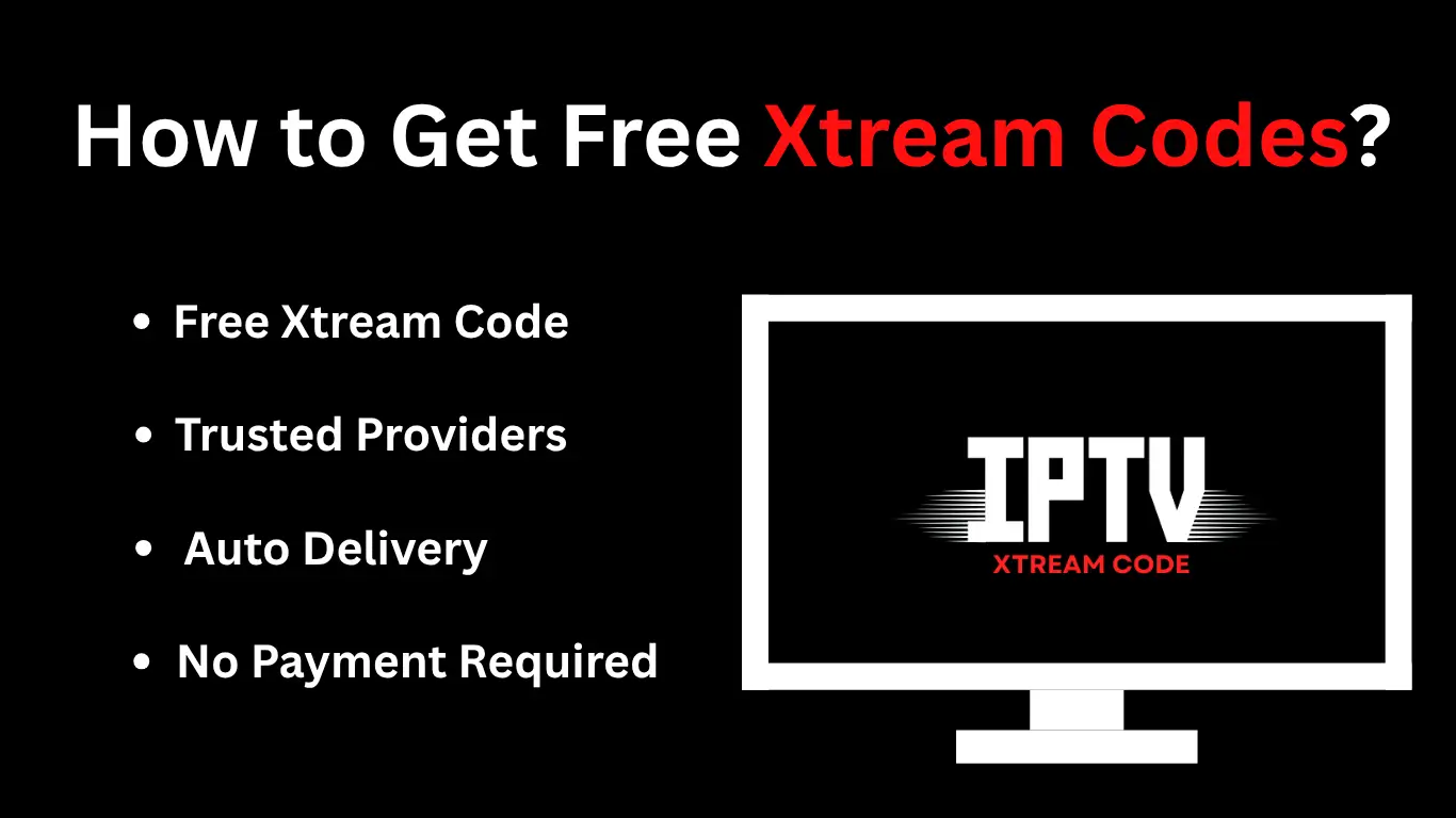 How to Get Xtream Codes IPTV