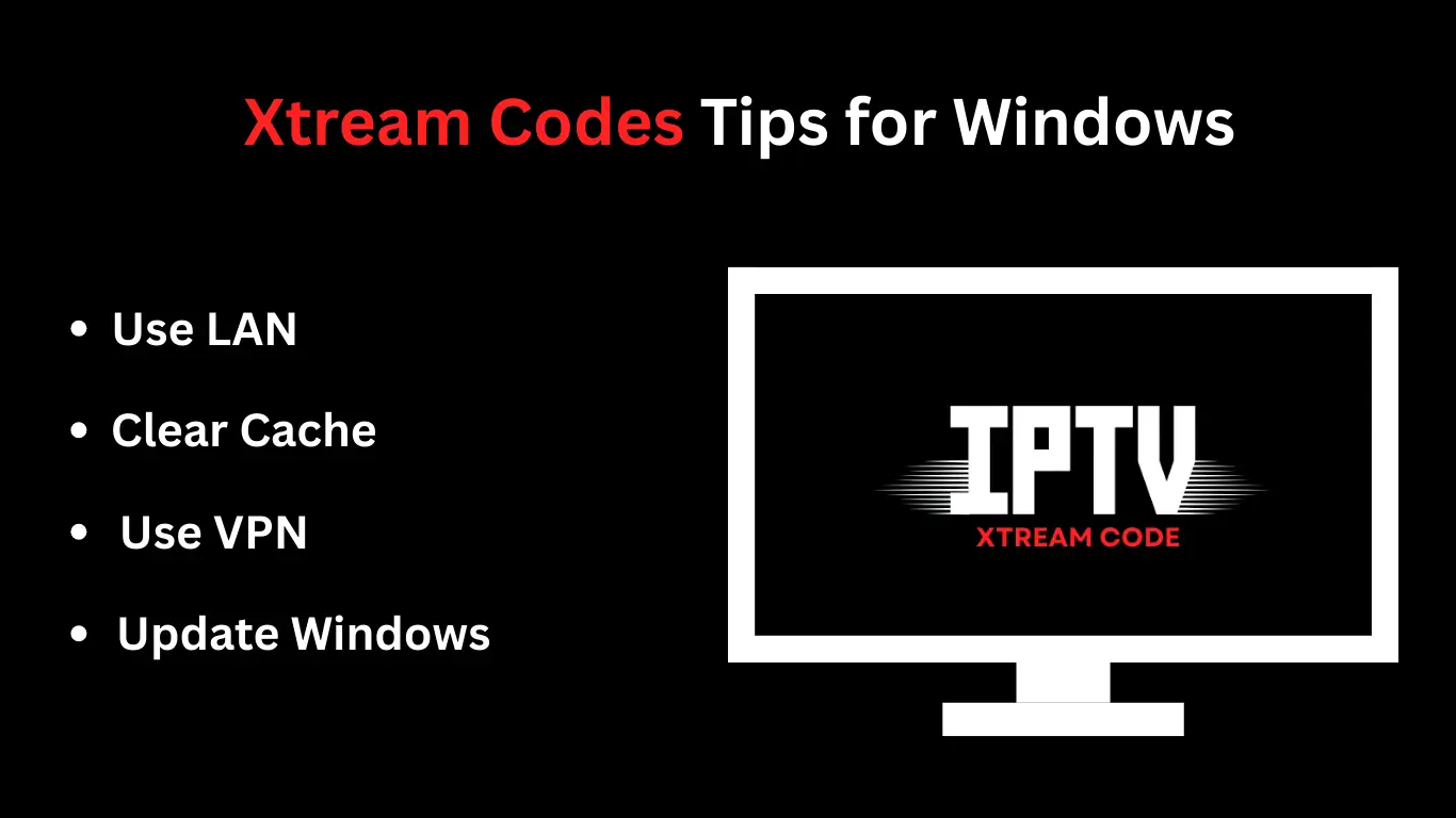 Best Practices for Using Xtream Codes on Windows